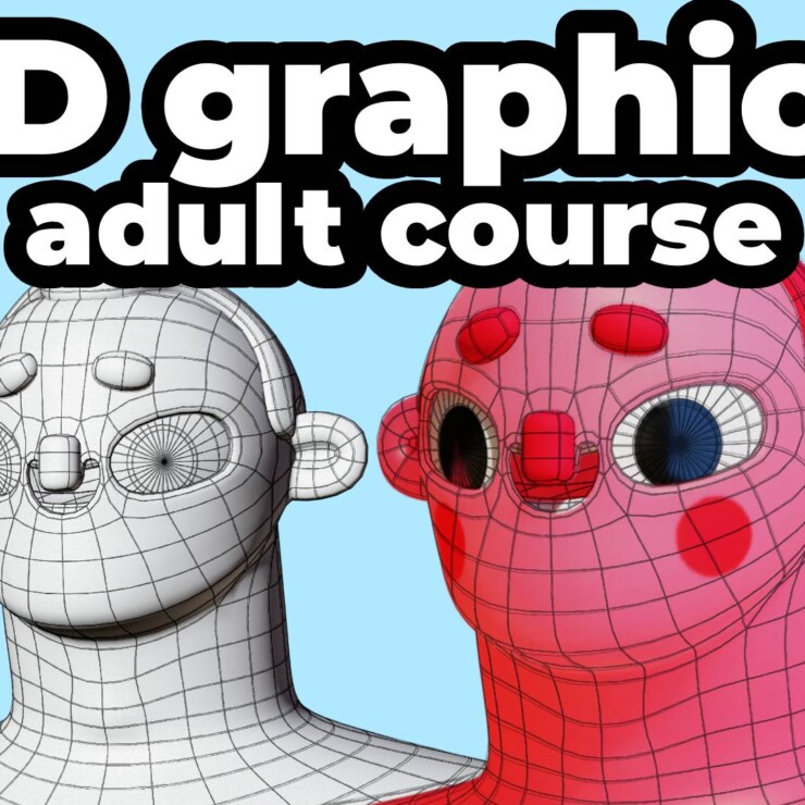 3D GRAPHICS & ANIMATION # adults